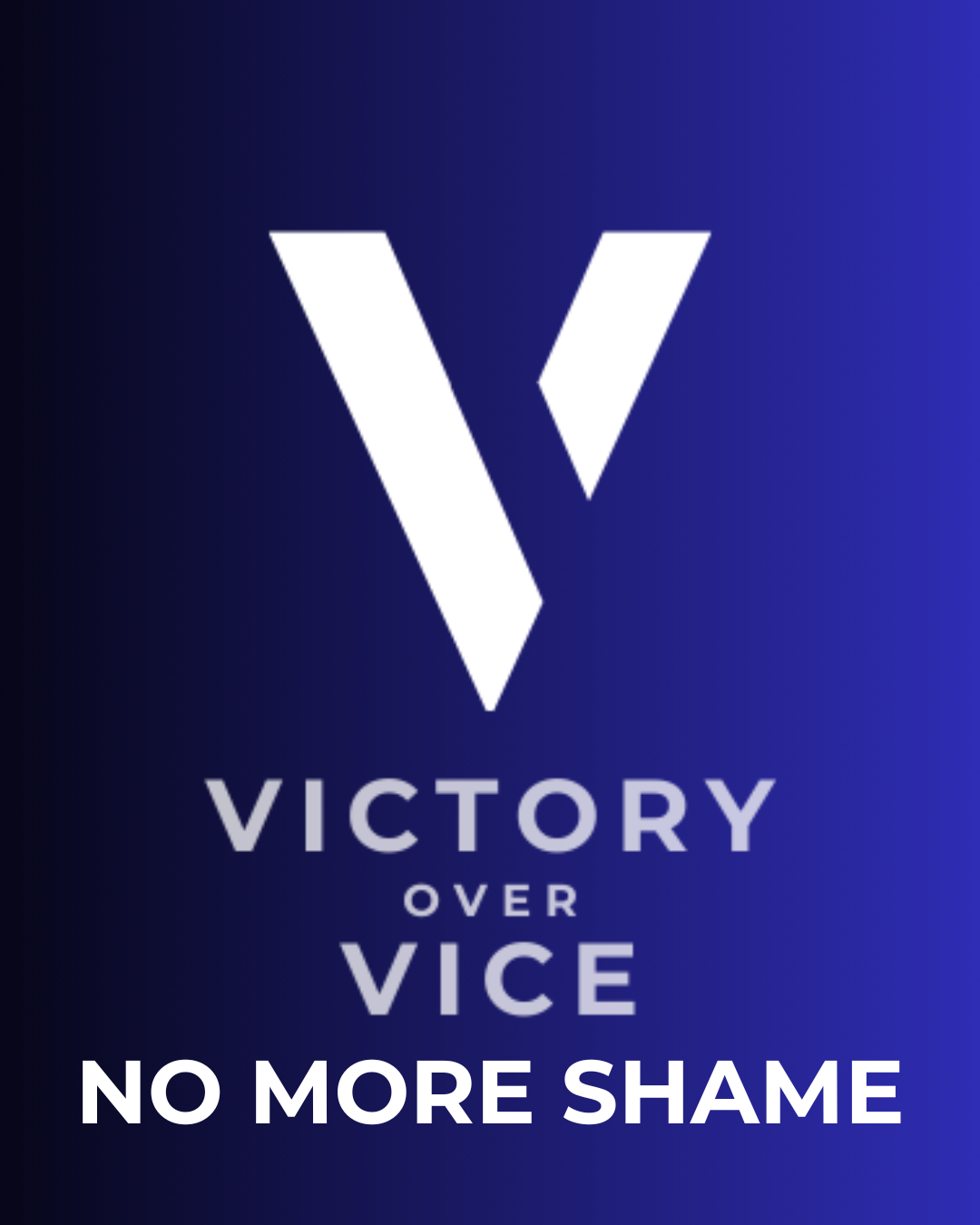 Victory Over Vice